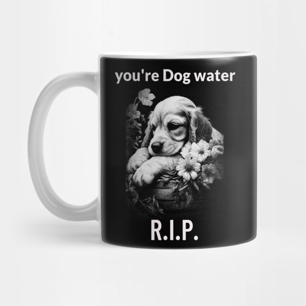 dog water 10 by 2 souls